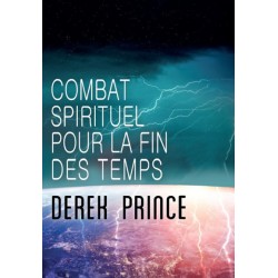 Combat spirituel pour la fin des temps