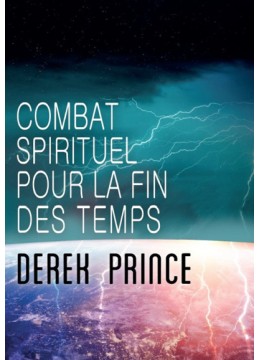 Combat spirituel pour la fin des temps