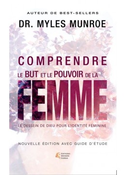 Comprendre le but et le pouvoir de la femme